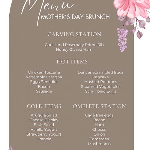 Mother's Day Brunch Menu: Carving station, hot items, cold dishes, omelette station, dessert station. Floral border design.