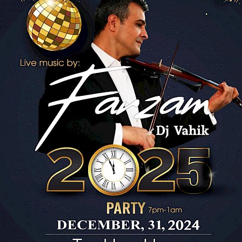 The image is an event poster featuring live music by Farzam and DJ Vahik for a New Year's Eve party on December 31, 2024, at The Hills Hotel.